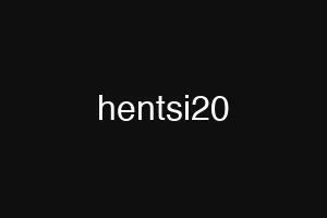 hentsi20