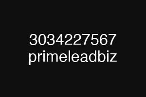 3034227567 primeleadbiz